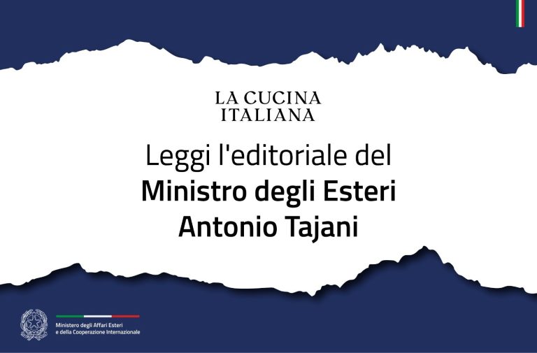 Grafica promozionale del Ministero degli Esteri con il messaggio “La Cucina Italiana” e invito a leggere l’editoriale del Ministro Antonio Tajani