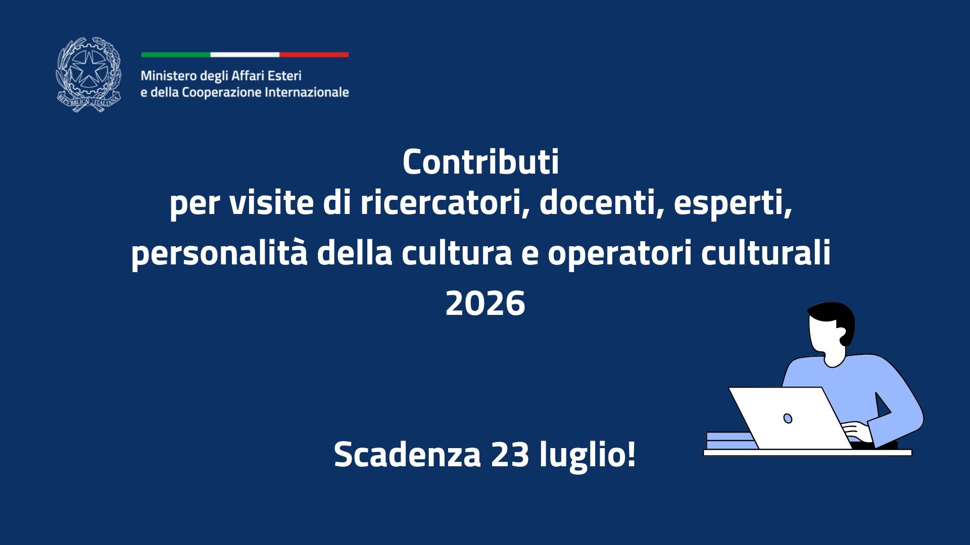 Contributi MAECI 2026 per ricercatori, docenti ed esperti: requisiti, importi e scadenze